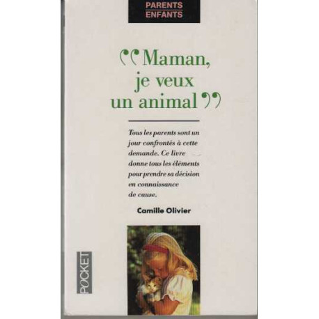 Maman je veux un animal