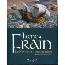 Le Navire de l'homme triste: Et autre contes marins