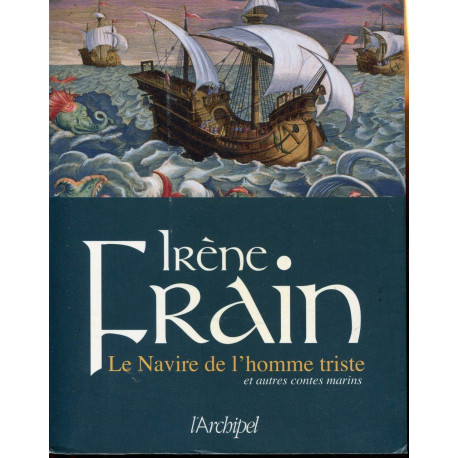 Le Navire de l'homme triste: Et autre contes marins