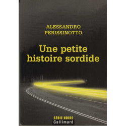 Une petite histoire sordide