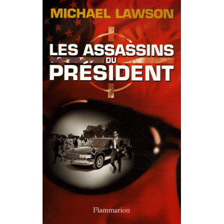 Les assassins du Président