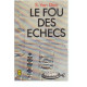 Le fou des echecs