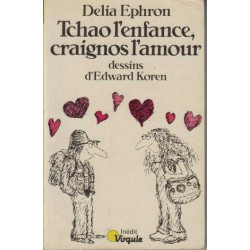 Tchao l'enfance craignos l'amour