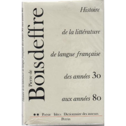 Histoire de la littérature de langue française des années 30 aux...