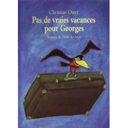 Pas de vraies vacances pour Georges