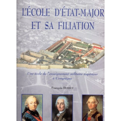 L'école d'état-major et sa filiation : Une école de l'enseignement...