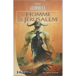 Les Pierres de sang tome 1 : L'Homme de Jérusalem