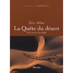 La Quête du désert : D'un rêve à la réalité