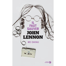 Il faut sauver John Lennon