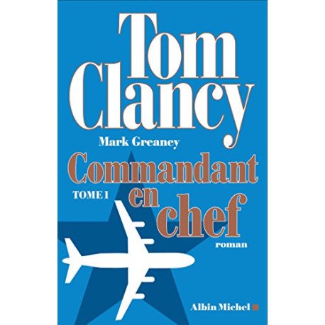 Commandant en chef - tome 1