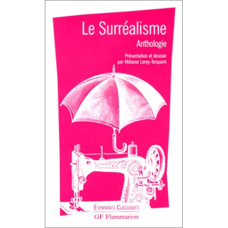 Le Surréalisme : Anthologie