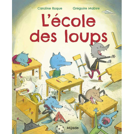 École des loups (L')