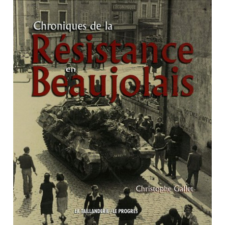 Chroniques de la Résistance en Beaujolais