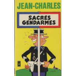 Sacres gendarmes