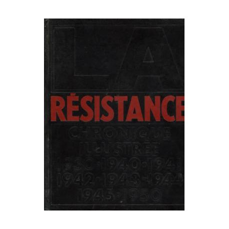 La resistance tome 3 chronique illustree du cote des bourreaux