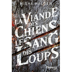 La viande des chiens le sang des loups