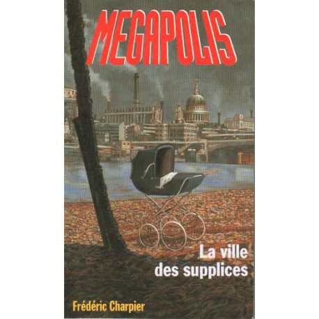 La Ville des supplices