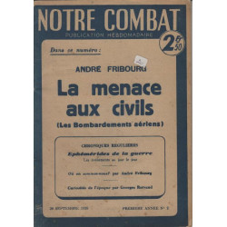 Notre combat 29 septembre 1939 numero 2 andre fribourg la menace...