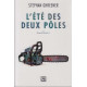 L'ete des deux poles