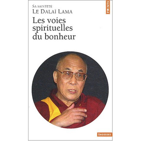 Les voies spirituelles du bonheur