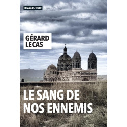 Le sang de nos ennemis