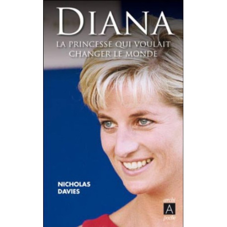 Diana : La princesse qui voulait changer le monde