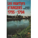 Les martyrs d'angers / 1793-1794