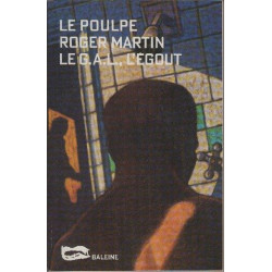 Le G.A.L. l'égout