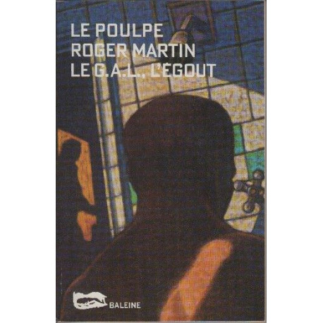 Le G.A.L. l'égout