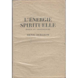 L'énergie spirituelle essais et conférences