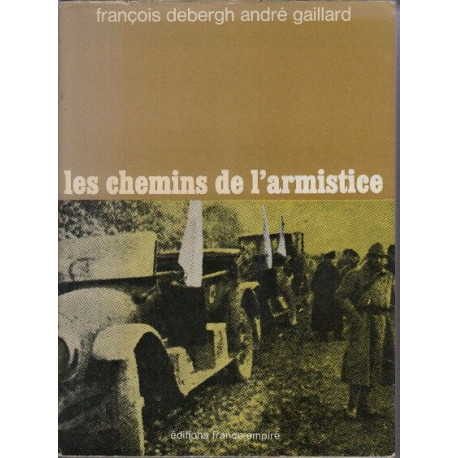 Les chemins de l'armistice