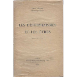 Les determinismes et les etres