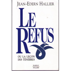 Le refus ou la leçon des ténèbres (1992-1994)