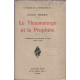 Le Thaumaturge et le prophete