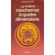 Cauchemar a quatre dimensions