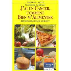 J'Ai un Cancer Comment Bien M'Alimenter