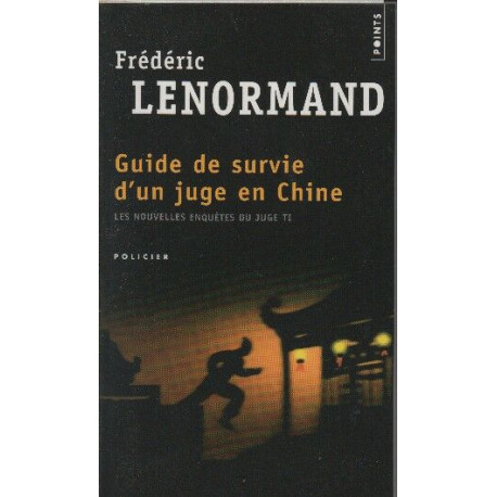 Les nouvelles enquêtes du juge Ti : Guide de survie d'un juge en Chine