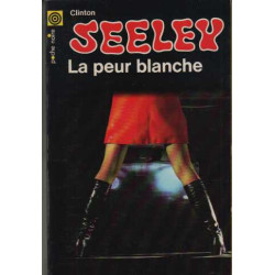 Seeley la peur blanche