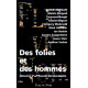 Des folies et des hommes