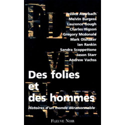 Des folies et des hommes