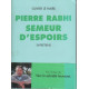 Pierre Rabhi semeur d'espoirs