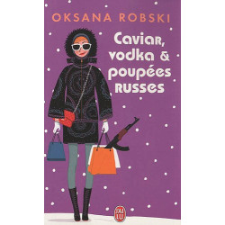 Caviar vodka et poupées russes