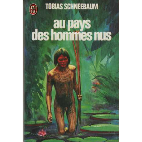 Au pays des hommes nus