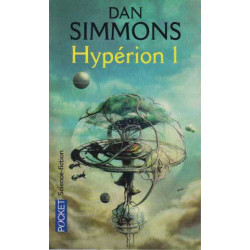 Les Cantos d'Hypérion Tome 1 : Hypérion I