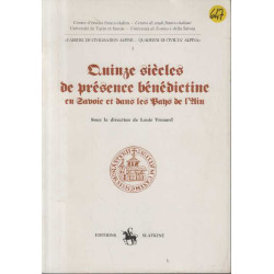 Quinze siecles de presence benedictine en savoie et dans les pays...