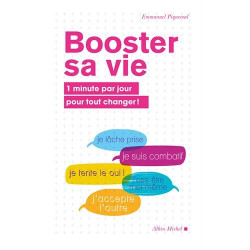 Booster sa vie : 1 minute par jour pour tout changer