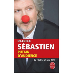 Putain d'audience : La réalité de ma télé