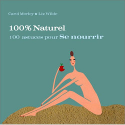 100 astuces pour se nourrir