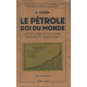 Le petrole roi du monde