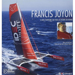 Francis JOYON 16 ans de records sur tous les océa: 16 ans de...